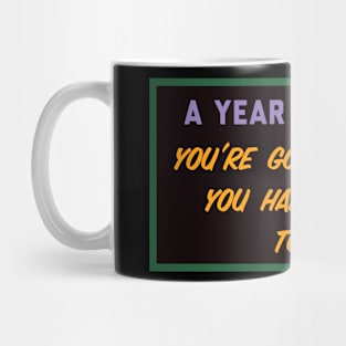 Start Today Mug